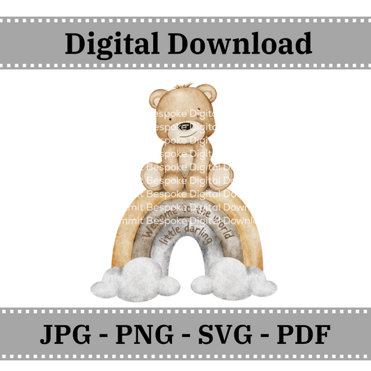 Welcome to the world rainbow bear  - Digital Download