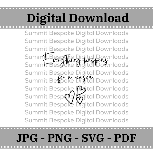 Everything happens for a reason - Digital Download