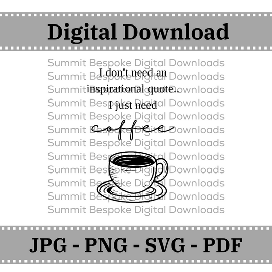 Coffee Quote - Digital Download