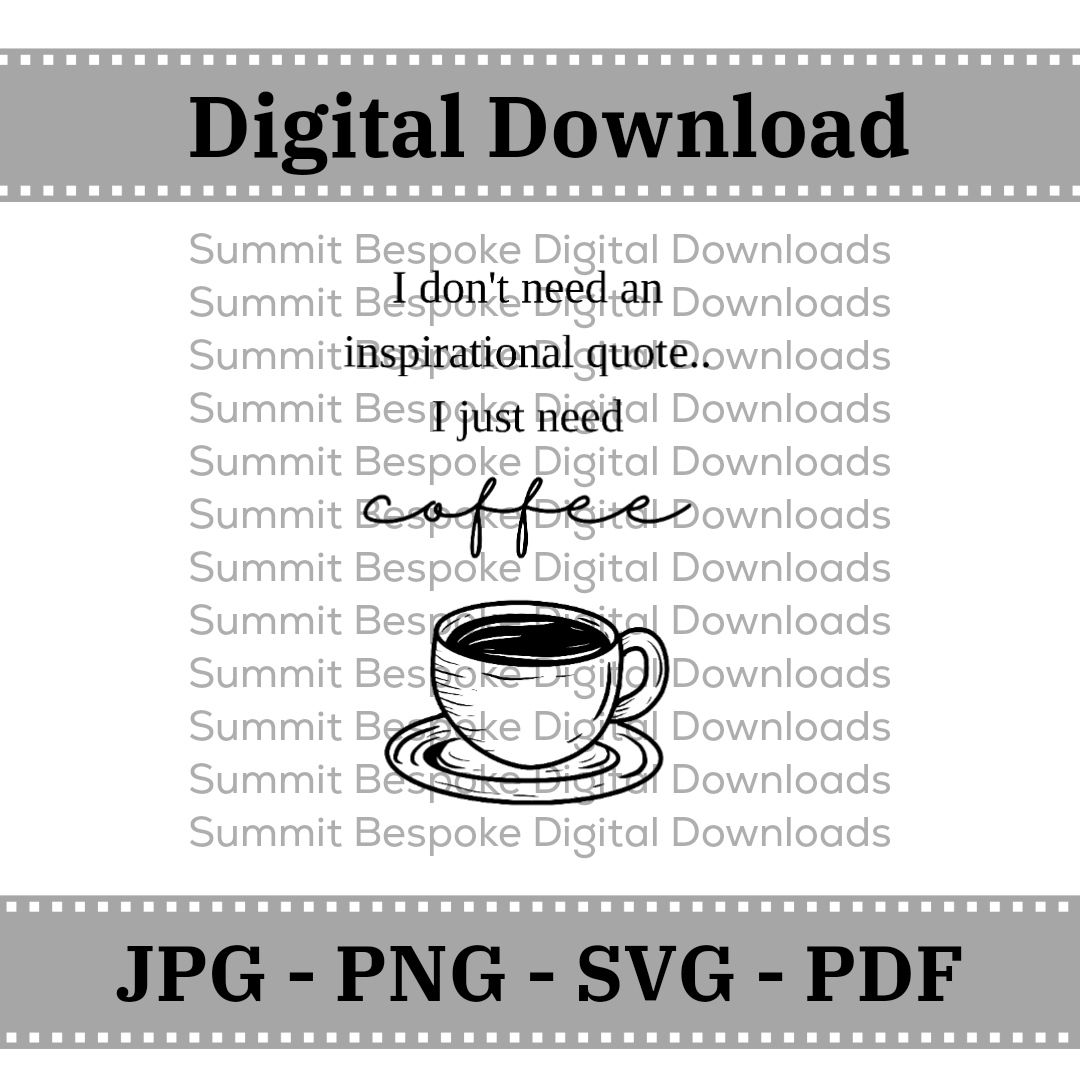 Coffee Quote - Digital Download