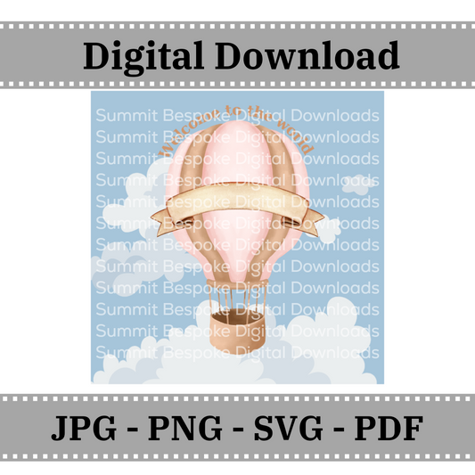 Welcome to the world - hot air balloon - Digital Download