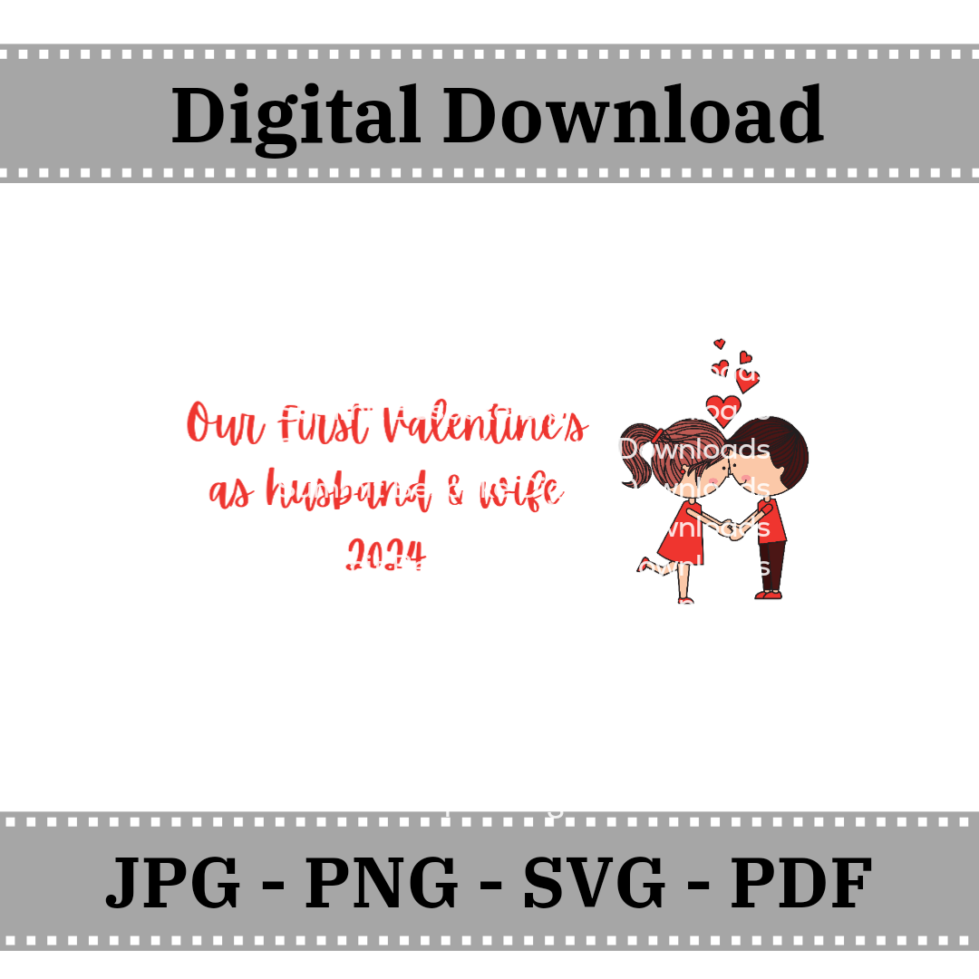 First Valentine's as husband & wife - Compatible with 20x20cm Farmhouse Frame - Digital Download