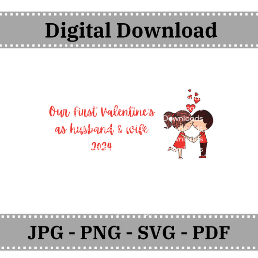First Valentine's as husband & wife - Compatible with 20x20cm Farmhouse Frame - Digital Download