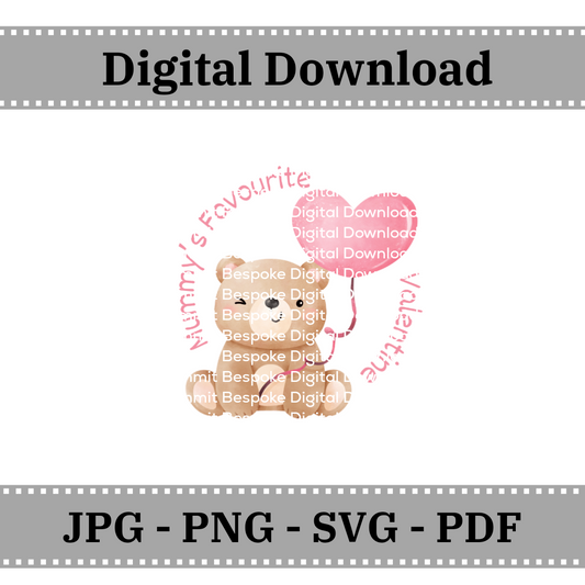 Mummy's favourite valentine - single balloon - Digital Download